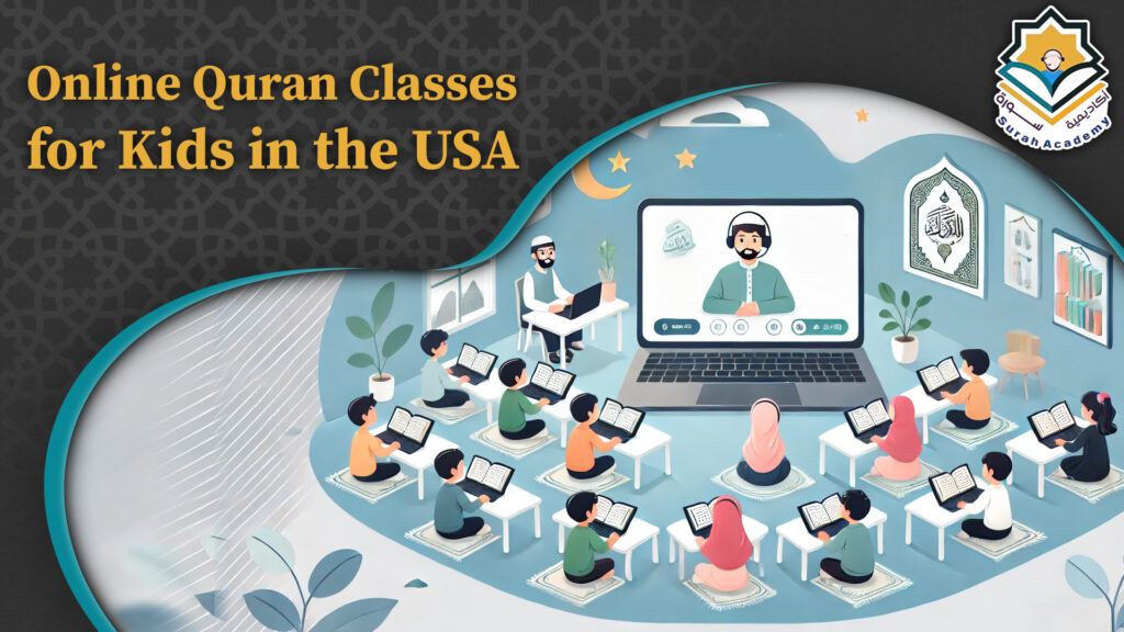 Online Quran Classes for Kids in the USA  