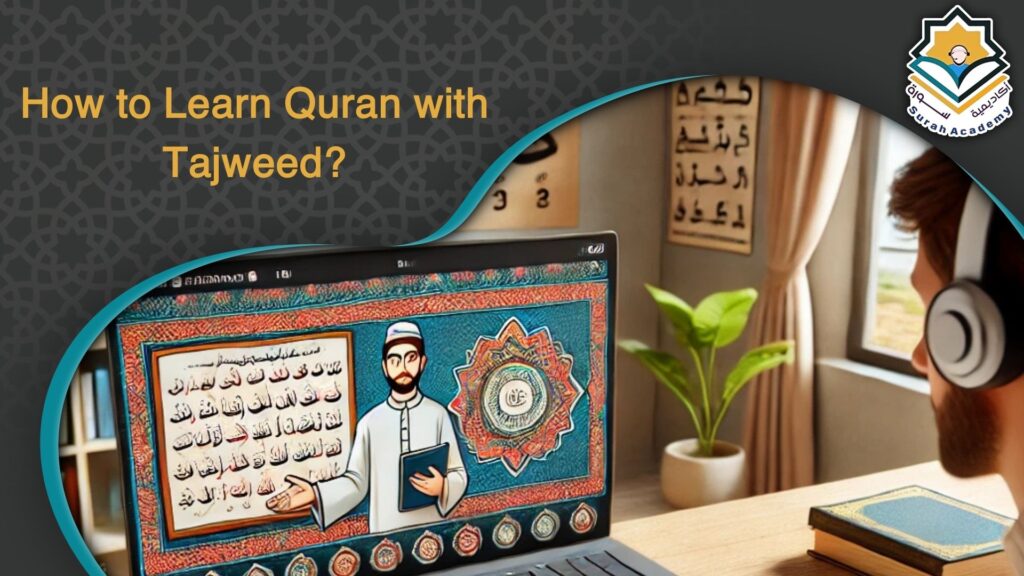 How to Learn Quran with Tajweed?