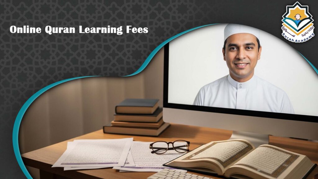 Online Quran Learning Fees