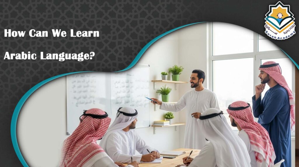 How Can We Learn Arabic Language?