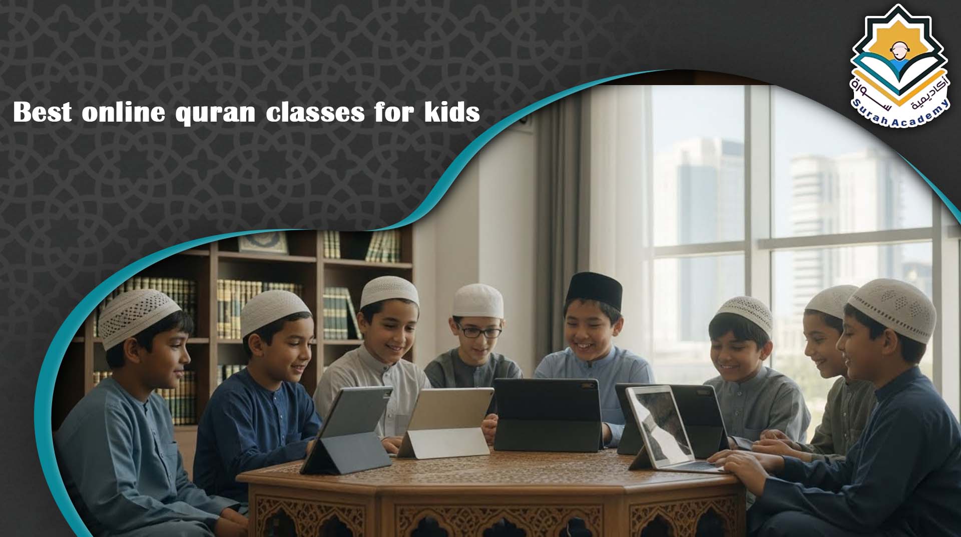 Best online quran classes for kids: Top Learning Options 202