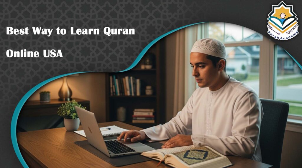 Best Way to Learn Quran Online USA
