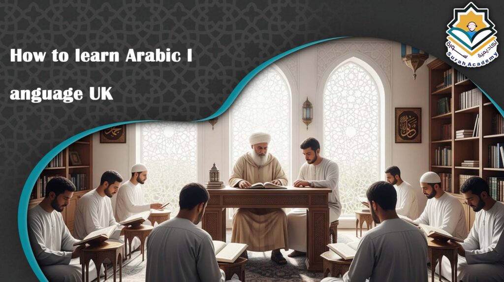 How to learn Arabic language UK